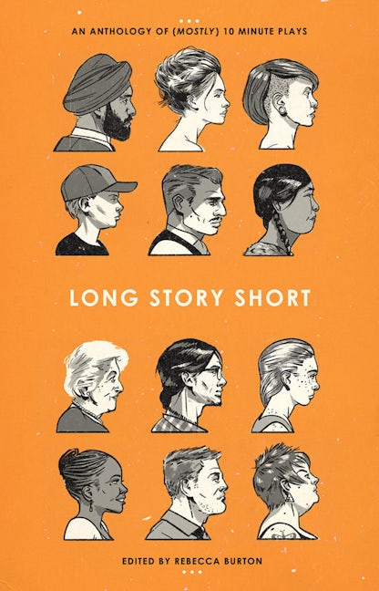 Book cover image for Long Story Short: An Anthology of (Mostly) Ten-Minute Plays ISBN: 9781770915633